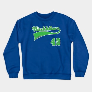 Hitchhikers Crewneck Sweatshirt